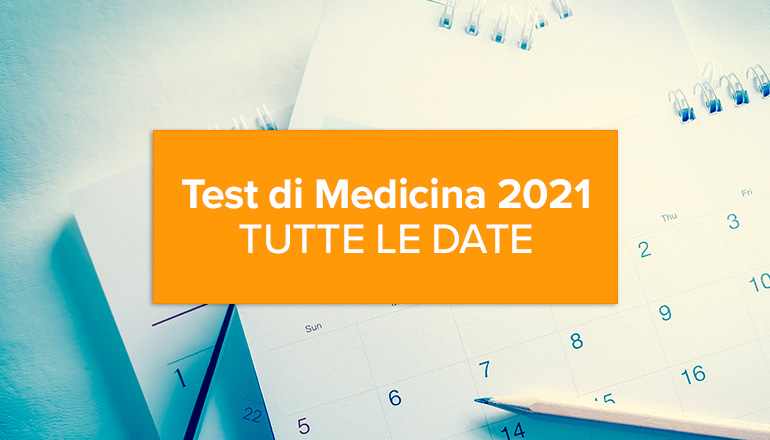 Le date del test Medicina 2021