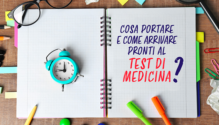 Test di medicina 2021: cosa portare e come arrivare pronti?